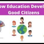 How Education Develops Good Citizens