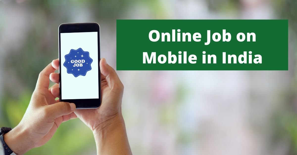 Online Job on Mobile in India
