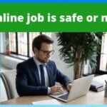Online job is safe or not
