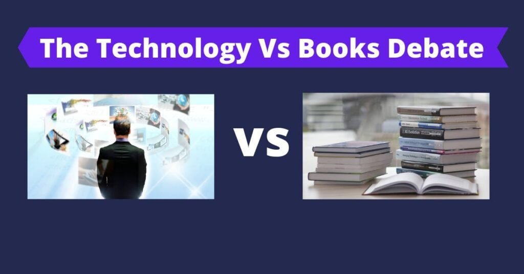 The Technology Vs Books Debate