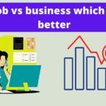 job vs business which is better