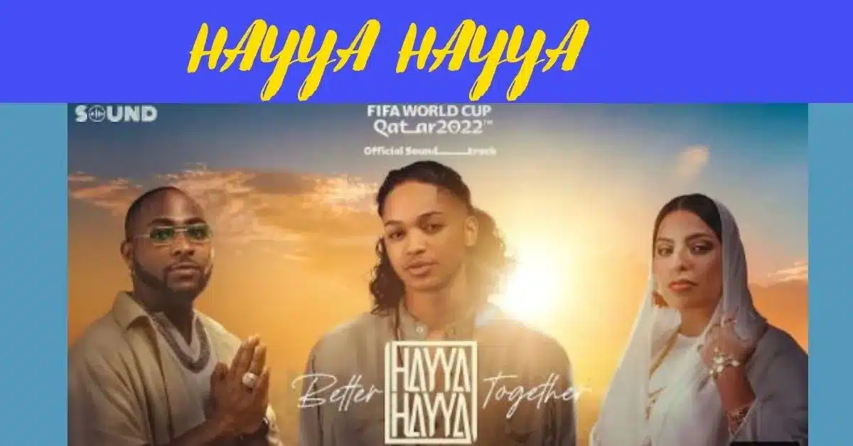 Hayya Hayya song Lyrics