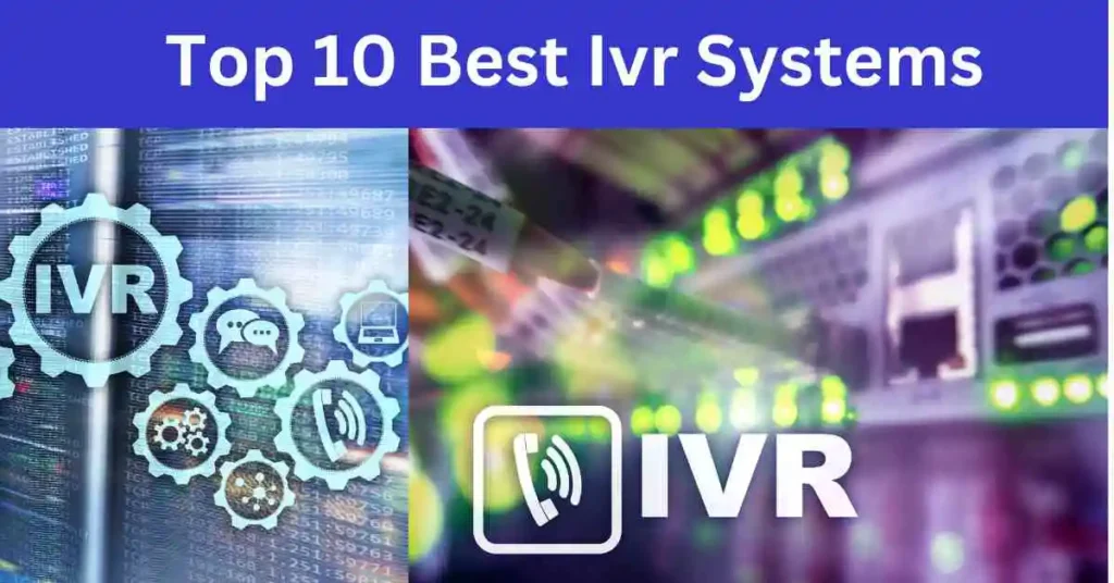 Top 10 Best Ivr Systems