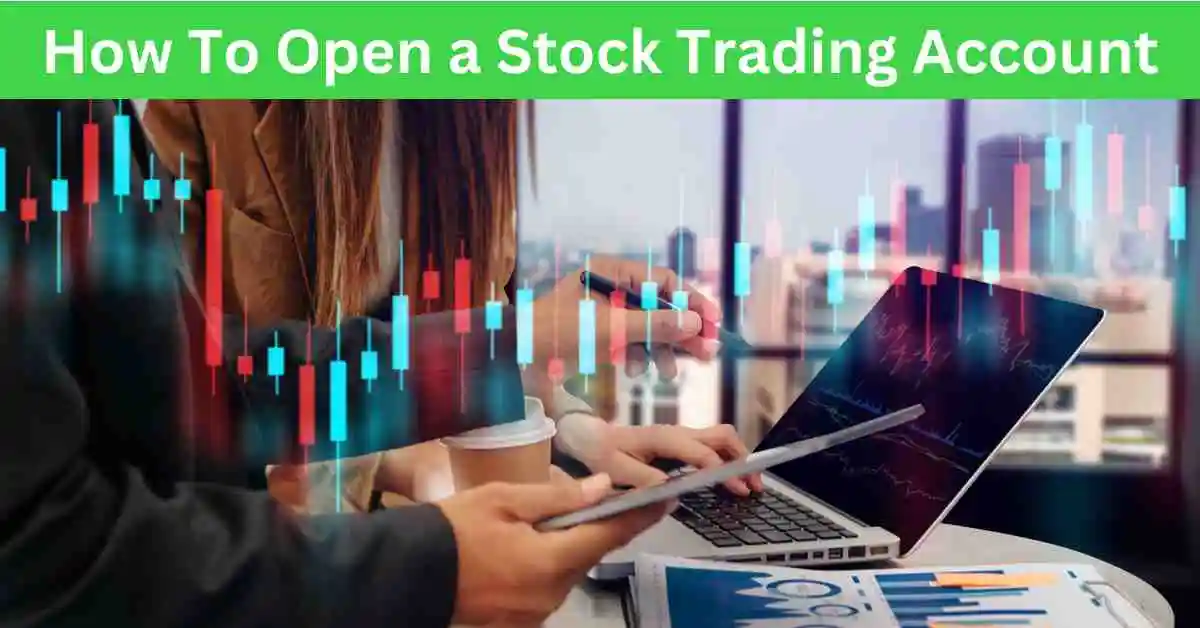 Open a Stock Trading Account