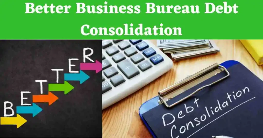 Better Business Bureau Debt Consolidation