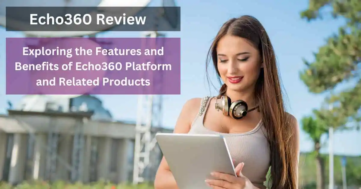Echo360 Review