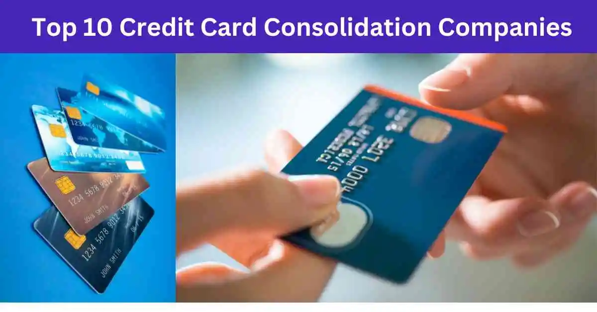 Top 10 Credit Card Consolidation Companies
