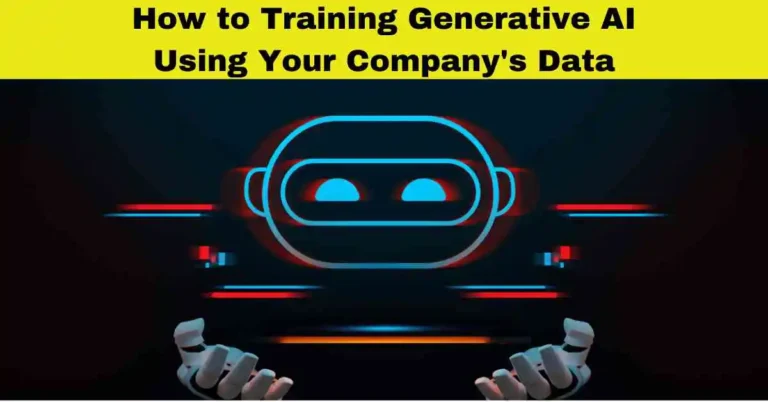 Training Generative AI Using Your Company's Data